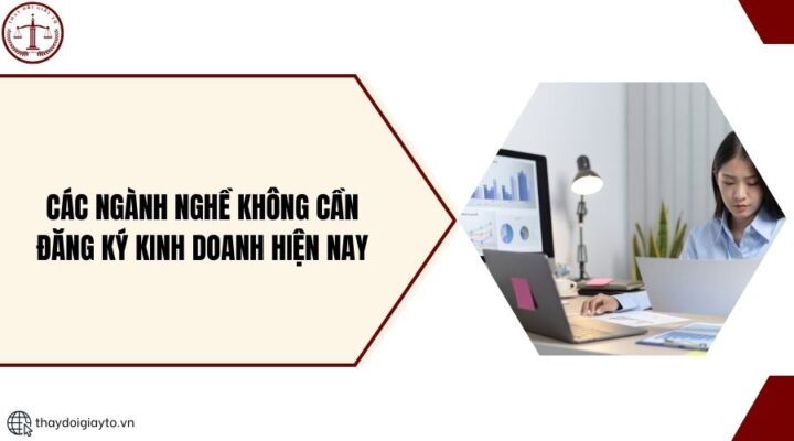 Các ngành nghề không cần đăng ký kinh doanh hiện nay
