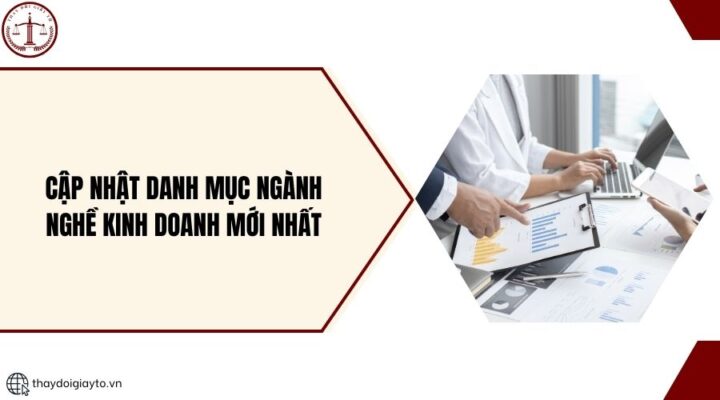 Cập nhật danh mục ngành nghề kinh doanh mới nhất