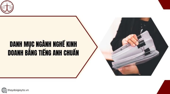 Danh mục ngành nghề kinh doanh bằng tiếng Anh chuẩn