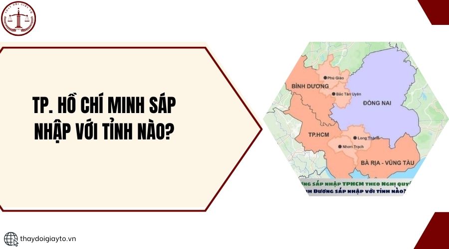 TP. Hồ Chí Minh sáp nhập với tỉnh nào?.jpg