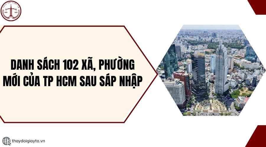 Danh sách 102 xã, phường mới của TP HCM sau sáp nhập.jpg