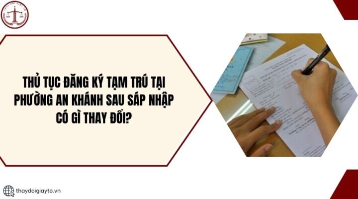 Thủ tục đăng ký tạm trú tại phường An Khánh sau sáp nhập có gì thay đổi?.jpg