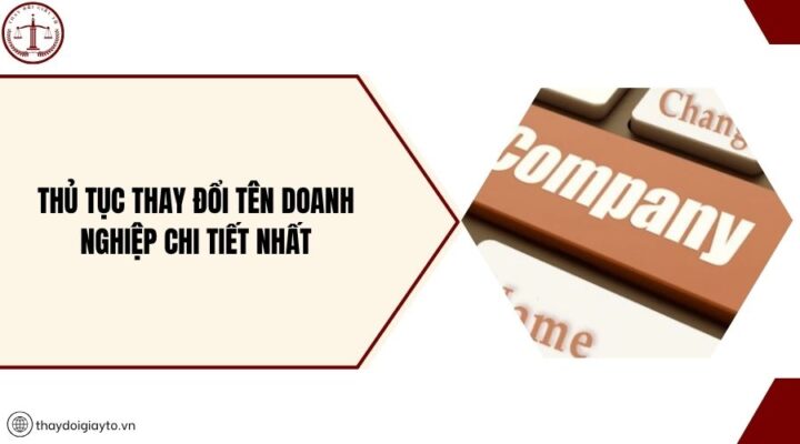 Thủ tục thay đổi tên doanh nghiệp chi tiết nhất.jpg