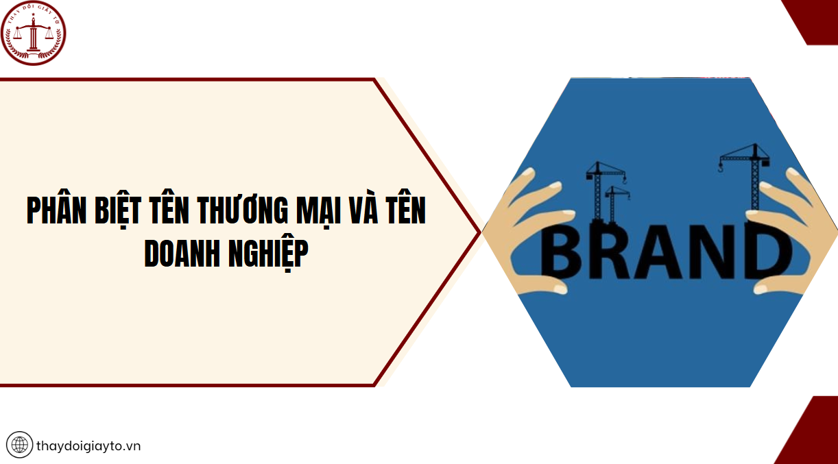 Phân biệt tên thương mại và tên doanh nghiệp