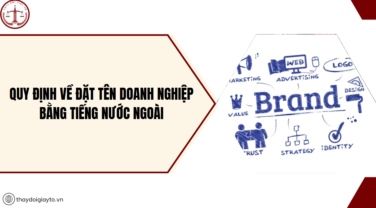Quy định về đặt tên doanh nghiệp bằng tiếng nước ngoài