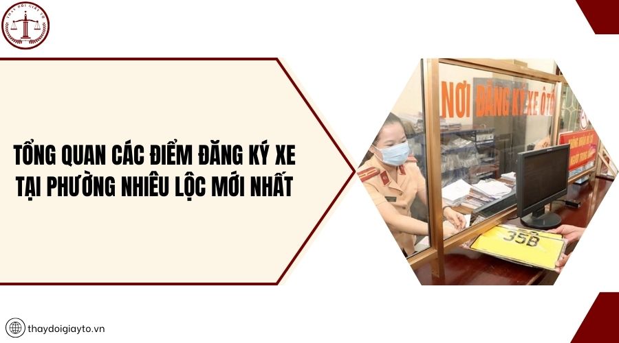 Tổng quan các điểm đăng ký xe tại phường Nhiêu Lộc mới nhất