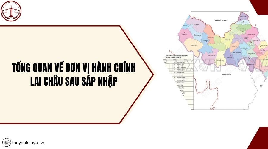 Tổng quan về đơn vị hành chính Lai Châu sau sáp nhập