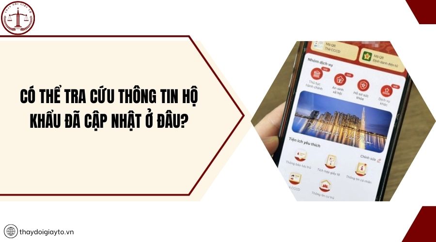 Có thể tra cứu thông tin hộ khẩu đã cập nhật ở đâu?
