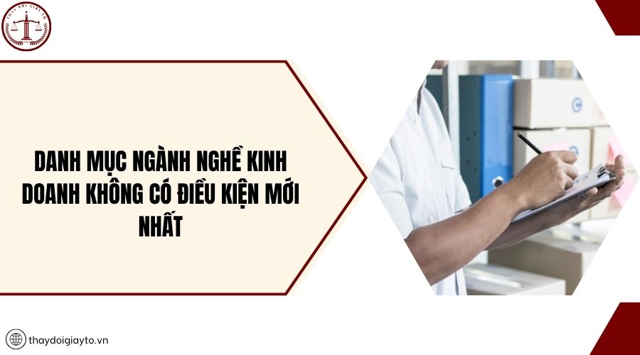 Danh mục ngành nghề kinh doanh không có điều kiện mới nhất