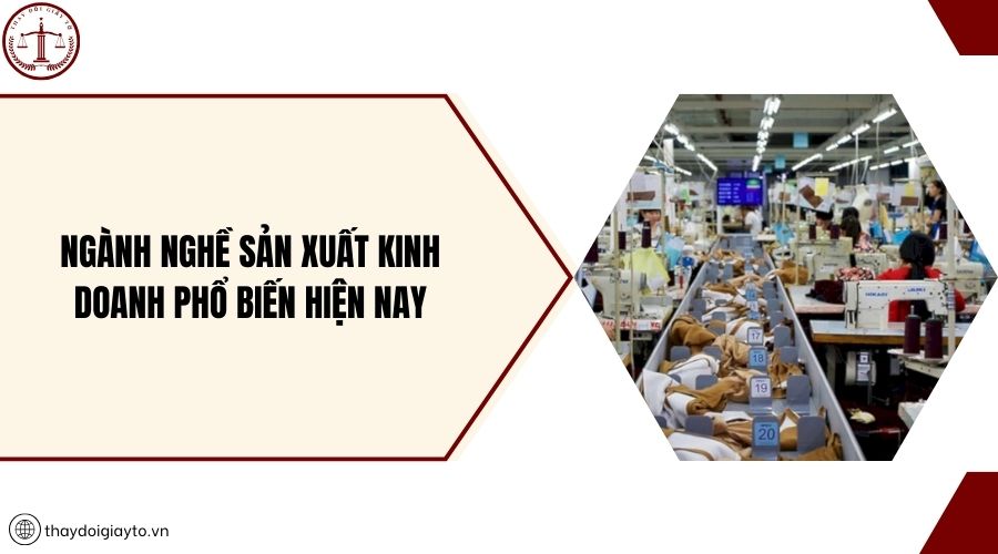 Ngành nghề sản xuất kinh doanh phổ biến hiện nay