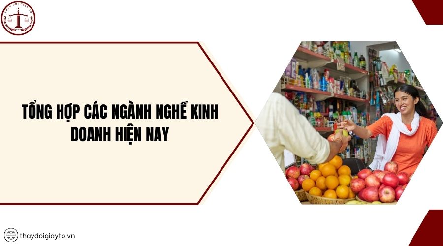 Tổng hợp các ngành nghề kinh doanh hiện nay