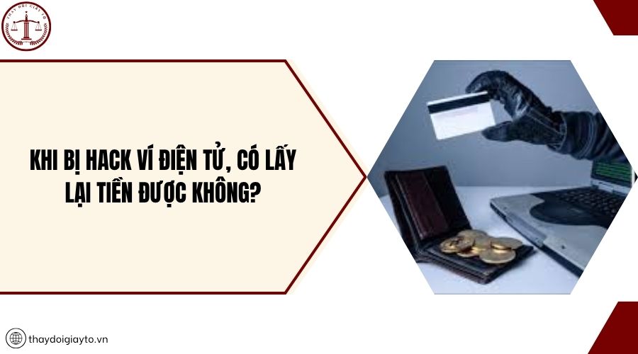 Khi bị hack ví điện tử, có lấy lại tiền được không?