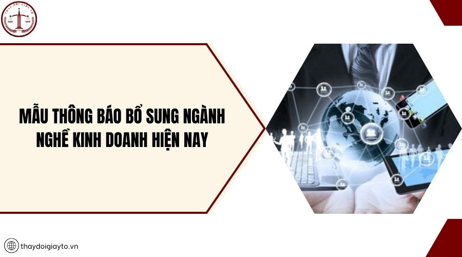 Mẫu thông báo bổ sung ngành nghề kinh doanh hiện nay